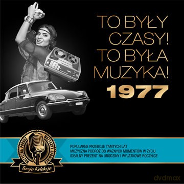 To były czasy! To była muzyka! 1977 [CD]