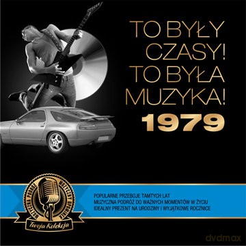 To były czasy! To była muzyka! 1979 [CD]