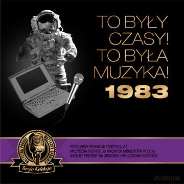 To były czasy! To była muzyka! 1983 [CD]