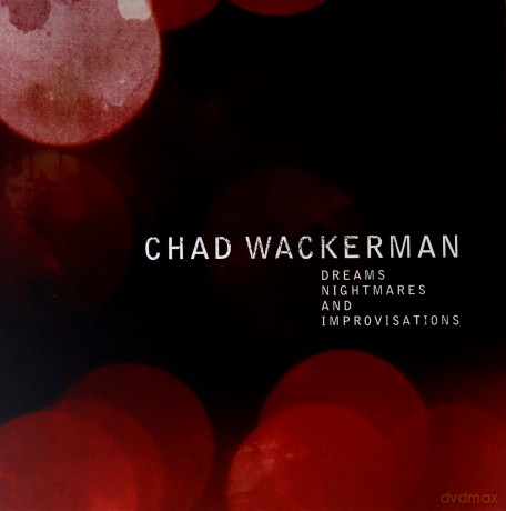 Chad Wackerman Trio: Dreams, Nightmares And Improvisations [BOX] [Winyl]+[CD]