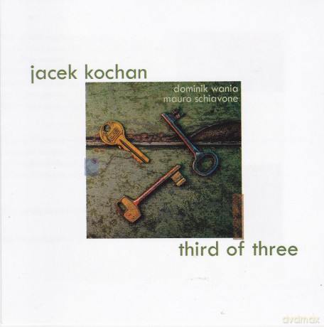 Jacek Kochan: Third Of Three [CD]