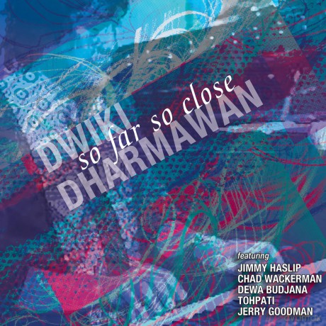 Dwiki Dharmawan: So Far So Close [Winyl]