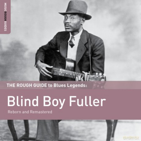 Blind Boy Fuller: The Rough Guide To Blind Boy Fuller - Reborn and Remastered Series [Winyl]