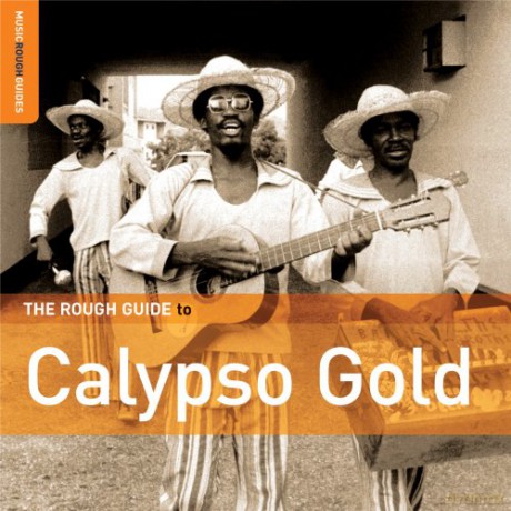The Rough Guide To The Calypso Gold (2nd edition) [CD]