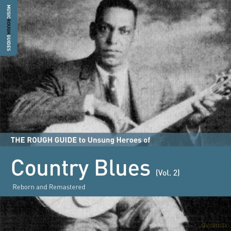 The Rough Guide To The Country Blues vol. 2 [CD]