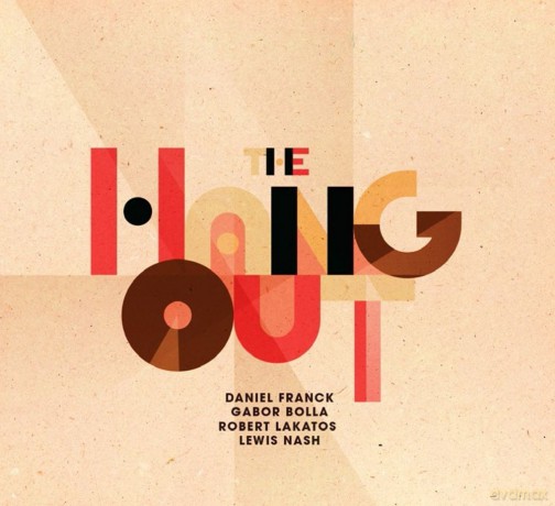 Daniel Franck Quartet: The Hangout [CD]