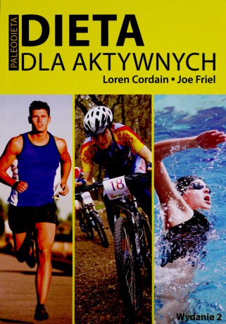 Dieta dla aktywnych - Loren Cardain, Joe Friel [KSIĄŻKA]