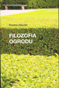 Filozofia ogrodu - Rosario Assunto [KSIĄŻKA]