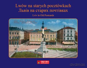 Lwów na starych pocztówkach - Lviv on Old Postcards - Pior Nestor Galik (twarda) [KSIĄŻKA]
