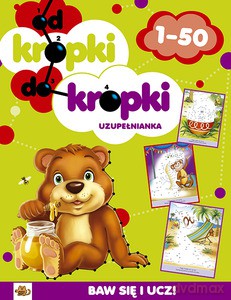 Od kropki do kropki 1-50 uzupełnianka - Mirela Tufan [KSIĄŻKA]