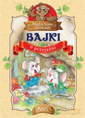 Bajki o przyjaźni. Mądra sowa opowiada (twarda) [KSIĄŻKA]
