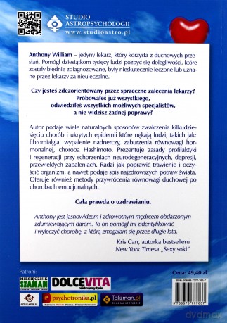 Boski lekarz. Sekrety leczenia chorób przewlekłych i niewyjaśnionych - Anthony William [KSIĄŻKA]