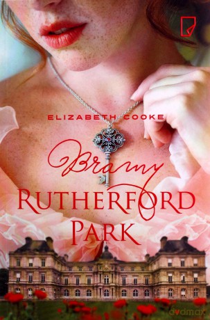 Bramy Rutherford Park - Elizabeth Cooke [KSIĄŻKA]