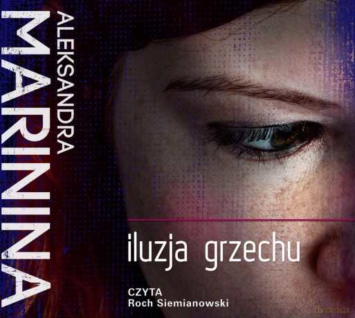 Iluzja grzechu - Aleksandra Marinina [AUDIOBOOK] [CD-MP3]