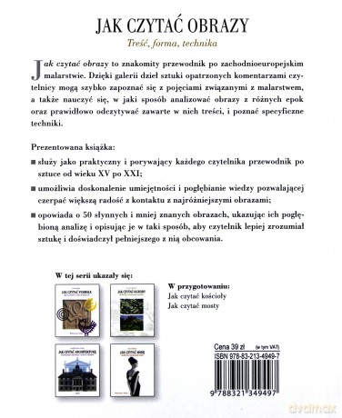 Jak czytać obrazy. Treść, forma, technika - Liz Rideal [KSIĄŻKA]
