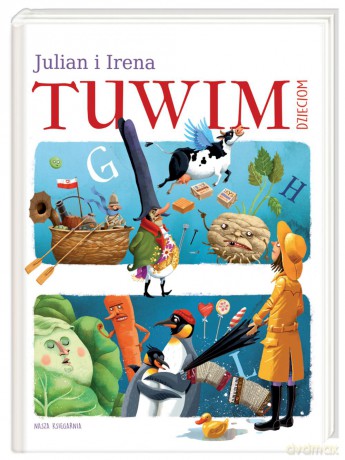 Julian i Irena Tuwim dzieciom - Julian Tuwim (twarda) [KSIĄŻKA]