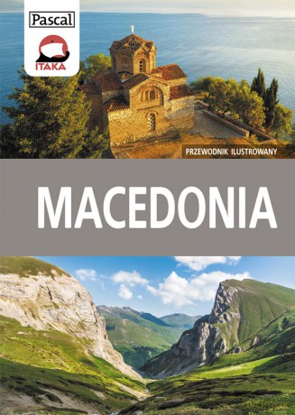 Macedonia. Przewodnik ilustrowany 2016 - Opraco [KSIĄŻKA]