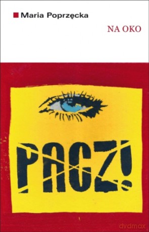 Na oko - Maria Poprzęcka [KSIĄŻKA]