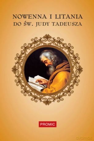 Nowenna i litania do św. Judy Tadeusza [KSIĄŻKA]