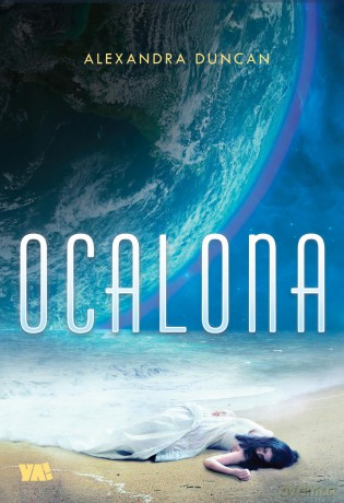 Ocalona - Alexandra Duncan [KSIĄŻKA]
