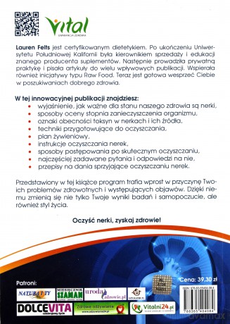 Oczyszczanie nerek. Prosty, bezpieczny i skuteczny sposób detoksykacji organizmu - Lauren Felts [KSIĄŻKA]