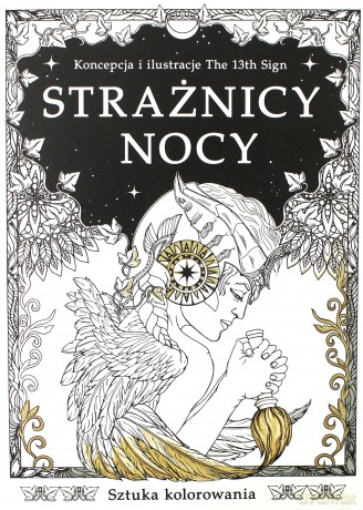 Strażnicy nocy. Sztuka kolorowania [KSIĄŻKA]
