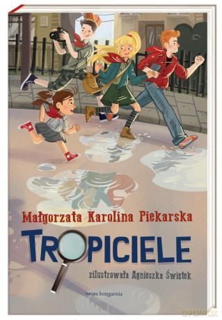 Tropiciele - Małgorzata Karolina Piekarska [KSIĄŻKA]