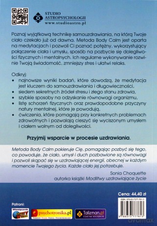 Uzdrawiająca metoda body calm. System medytacyjny eliminujący stres, lęk i choroby - Sandy C. Newbigging [KSIĄŻKA]