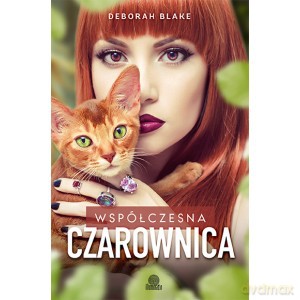 Współczesna czarownica - Deborah Blake [KSIĄŻKA]