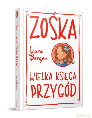 Zośka. Wielka księga przygód - Lara Bergen (twarda) [KSIĄŻKA]