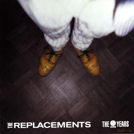 The Replacements: The Sire Years [4xWinyl]