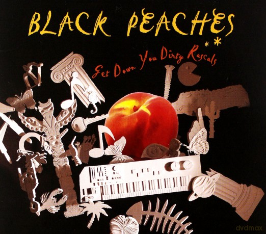Black Peaches: Get Down You Dirty Rascals (digipack) [CD]