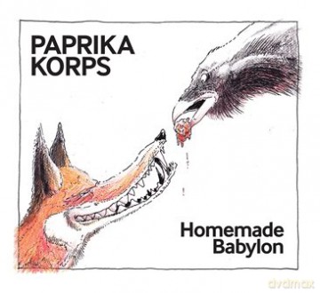 Paprika Korps: Homemade Babylon [CD]