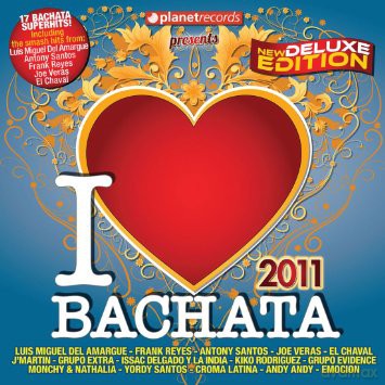 I Love Bachata 2011 [CD]