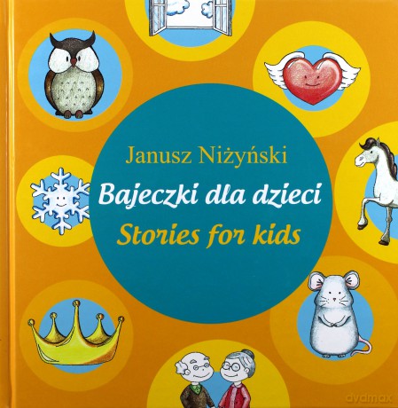 Bajeczki dla dzieci - Stories for kids - Janusz Niżyński [KSIĄŻKA]
