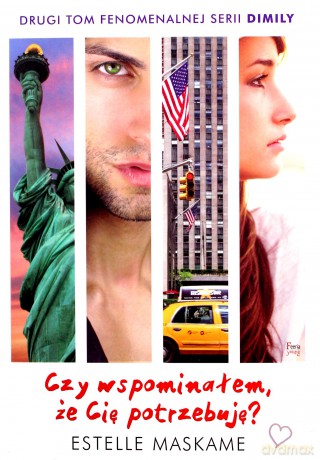 Czy wspominałem że Cię potrzebuję (Tom 2) - Estelle Maskame [KSIĄŻKA]