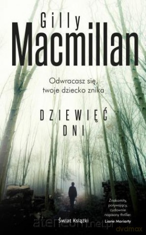 Dziewięć dni - Gilly MacMillan [KSIĄŻKA]