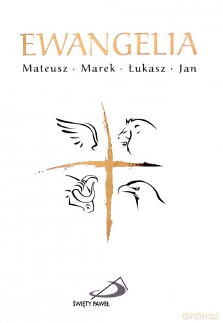 Ewangelia. Mateusz, Marek, Łukasz, Jan (mały format) [KSIĄŻKA]