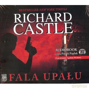Fala upału - Richard Castle [AUDIOBOOK]