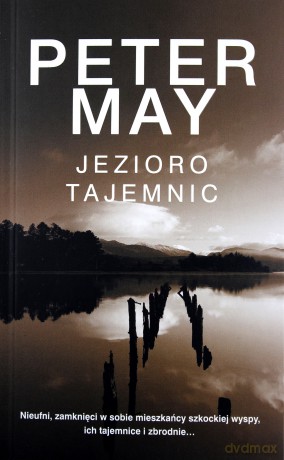Jezioro tajemnic - Peter May [KSIĄŻKA]