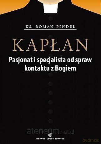 Kapłan - Roman Pindel [KSIĄŻKA]