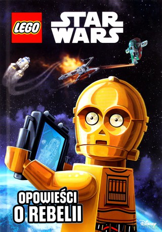 LEGO Star Wars Opowieści o Rebelii [KSIĄŻKA]