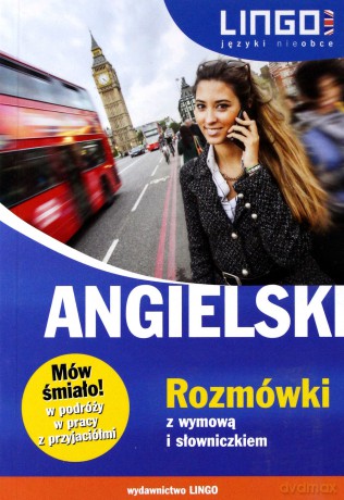 Mów śmiało! Angielski. Rozmówki - Agnieszka Szymczak-Deptuła [KSIĄŻKA]