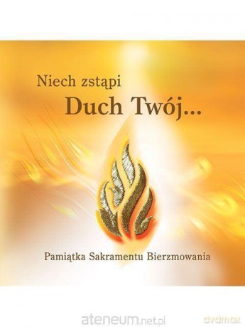 Niech zstąpi Duch Twój [KSIĄŻKA]