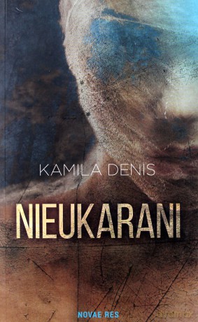 Nieukarani - Kamila Denis [KSIĄŻKA]