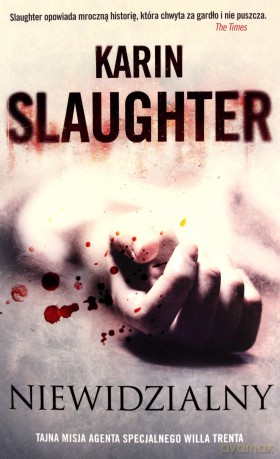Niewidzialny - Karin Slaughter [KSIĄŻKA]