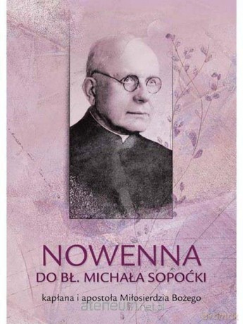 Nowenna do bł. Michała Sopoćki - ks. Henryk Ciereszko [KSIĄŻKA]