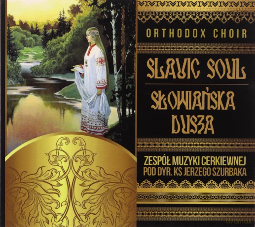 Orthodox Choir: Słowiańska Dusza [CD]