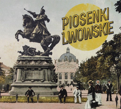 Piosenki Lwowskie [CD]