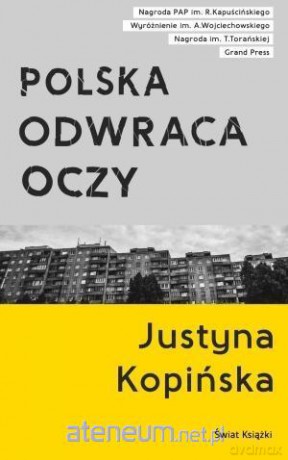 Polska odwraca oczy - Justyna Kopińska [KSIĄŻKA]